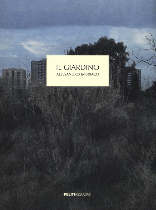 Il giardino. Ediz. illustrata