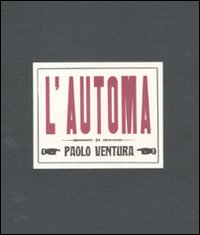 L'automa. Ediz. illustrata