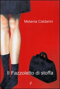 Il fazzoletto di stoffa