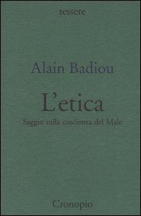 Etica. Saggio sulla coscienza del male