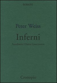 Inferni. Auschwitz, Dante, Laocoonte