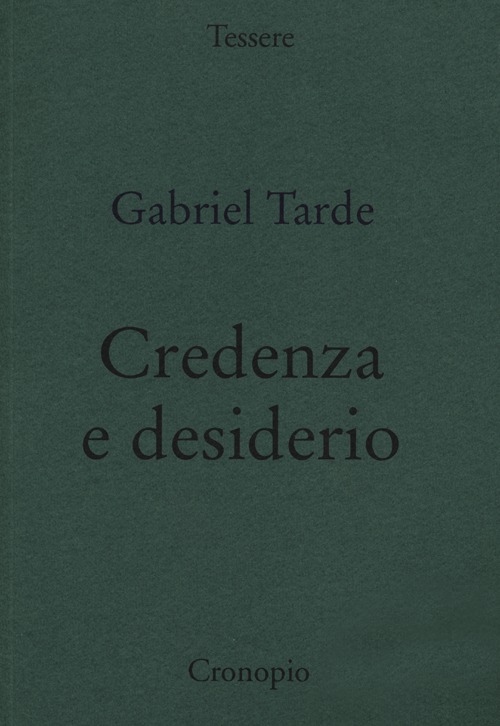 Credenza e desiderio. Monadologia e sociologia