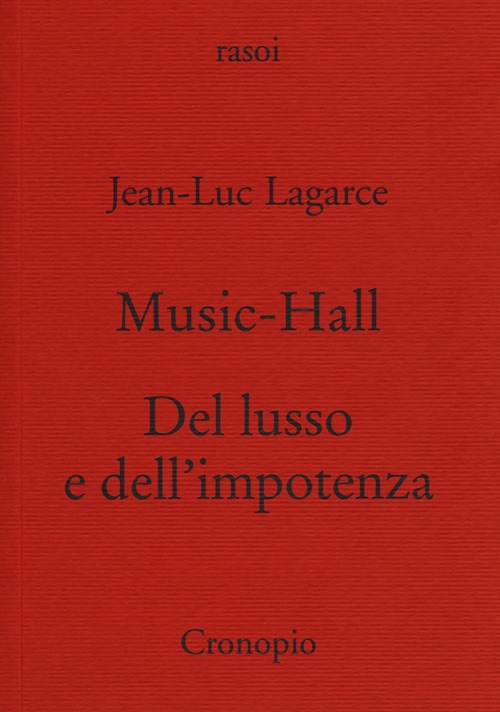 Music-hall-Del lusso e dell'impotenza