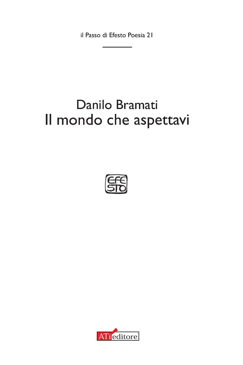 Il mondo che aspettavi