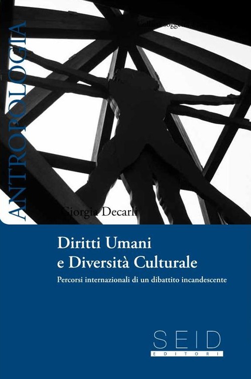 Diritti umani e diversità culturale. Percorsi internazionali di un dibattito incandescente