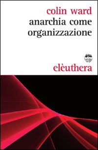 Anarchia come organizzazione