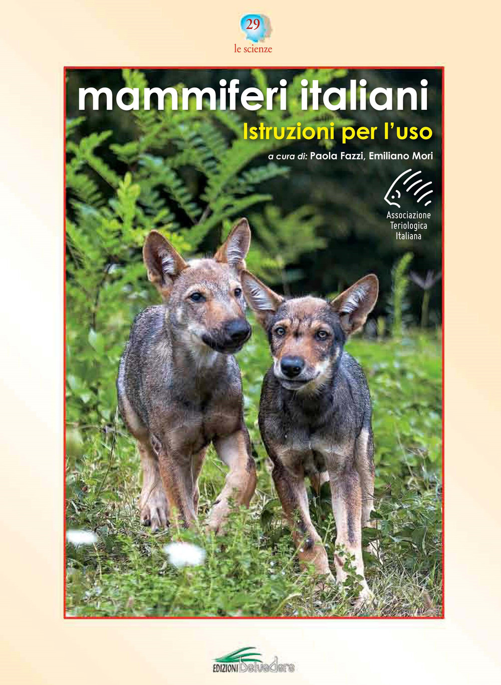 Mammiferi italiani. Istruzioni per l'uso