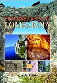 Percorsi insoliti in Lombardia