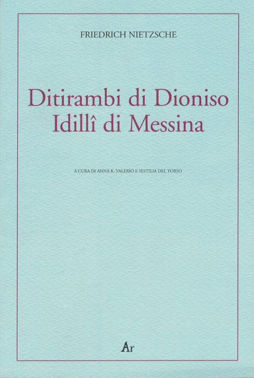 Ditirambi di Dioniso-Idilli di Messina. Testo tedesco a fronte