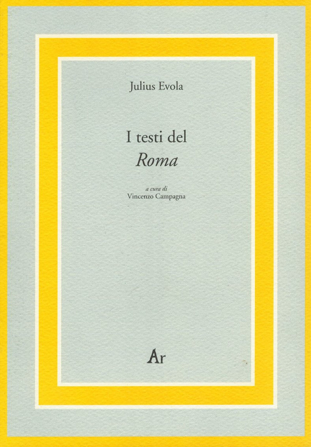 I testi del «Roma»