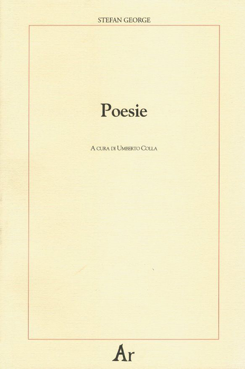 Poesie. Testo tedesco a fronte