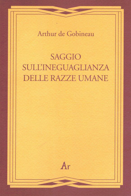 Saggio sull'ineguaglianza delle razze umane (rist. anast. Roma, 1912)