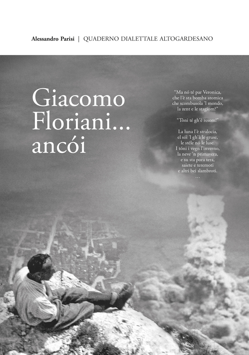 Giacomo Floriani... ancói. Quaderno dialettale altogardesano