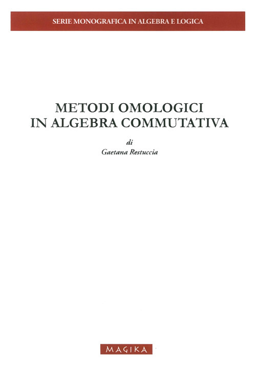 Metodi omologici in algebra commutativa