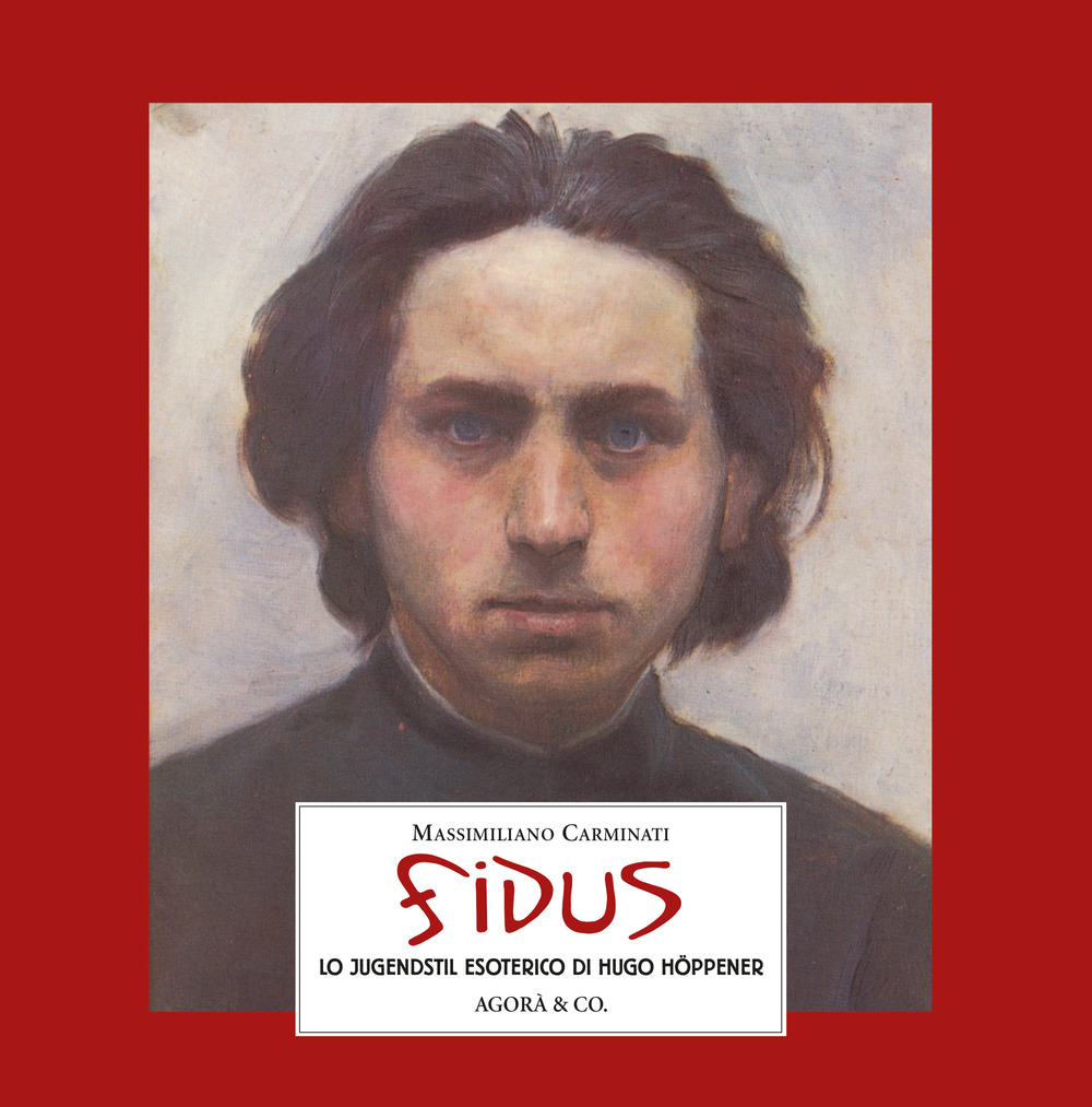 Fidus. Lo Jugendstil esoterico di Hugo Höppener