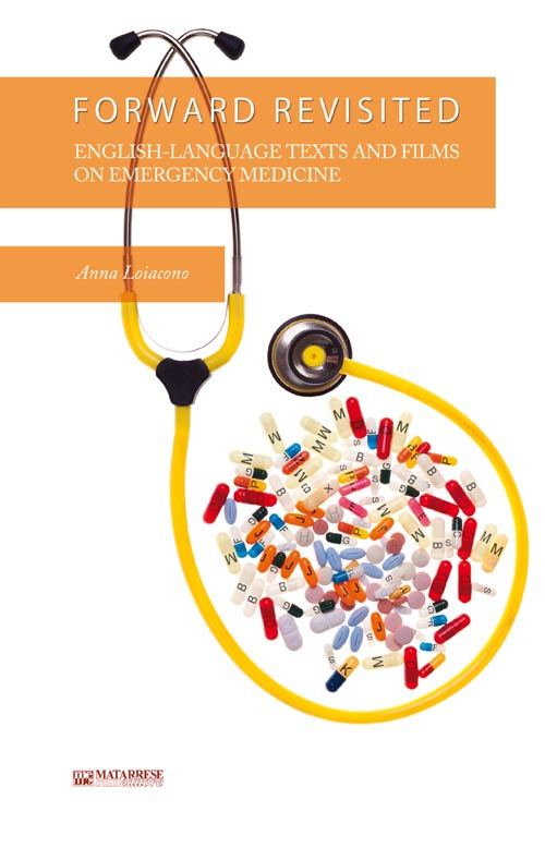 Forward rivisited. English-language texts and films on emergency medicine
