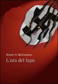 L'ora del lupo. Gli artigli della notte