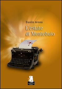 L'estate di Montebuio