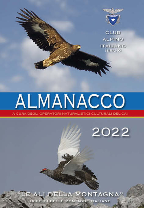 Almanacco Club Alpino Italiano 2022. Nuova ediz.