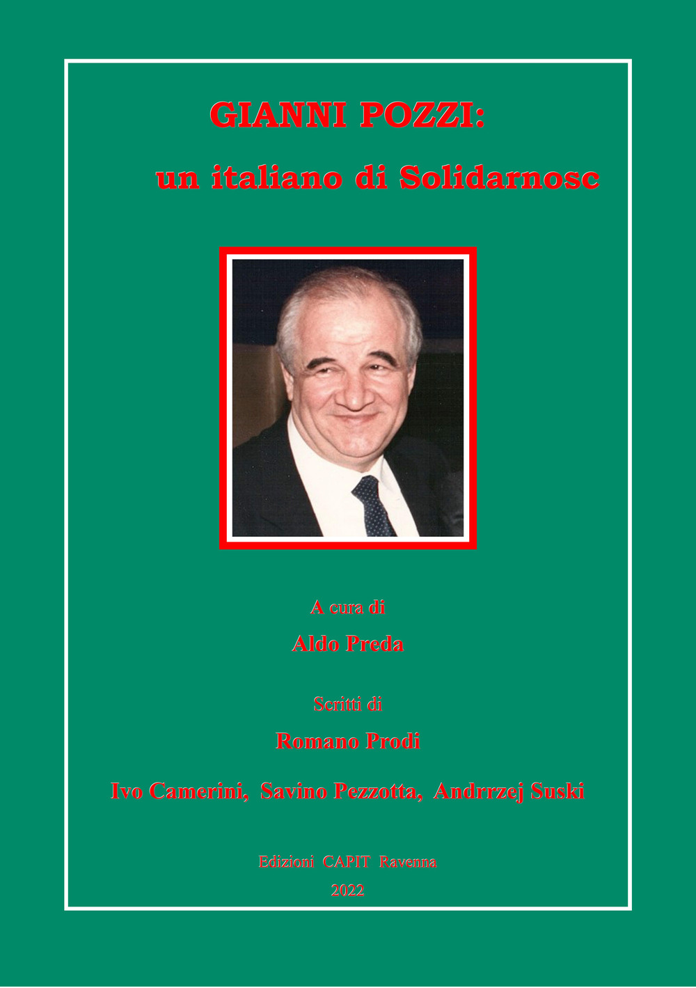 Gianni Pozzi: un italiano di Solidarnosch