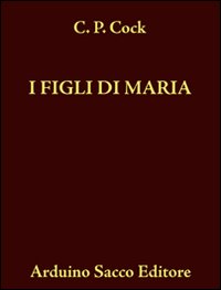 I figli di Maria (rist. anast. 1873)