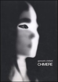 Chimere. Ediz. illustrata