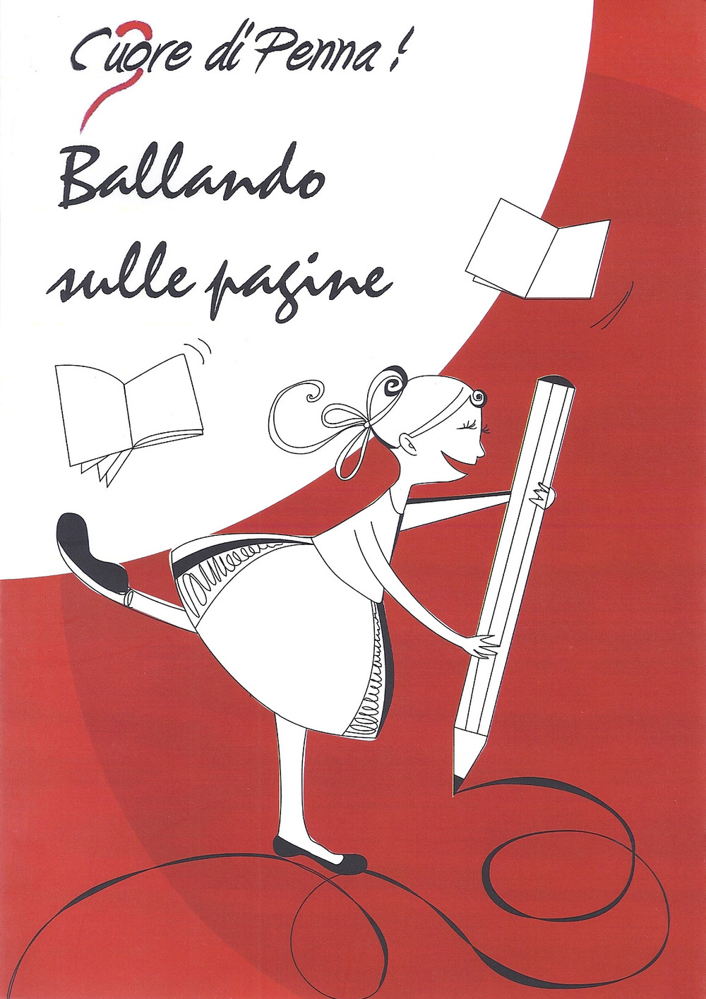 Cuore di penna. Ballando sulle pagine