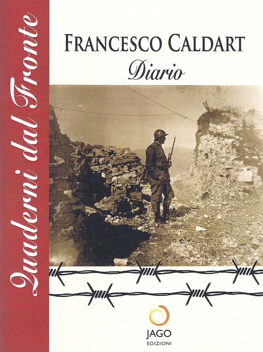 Francesco Caldart. Diario
