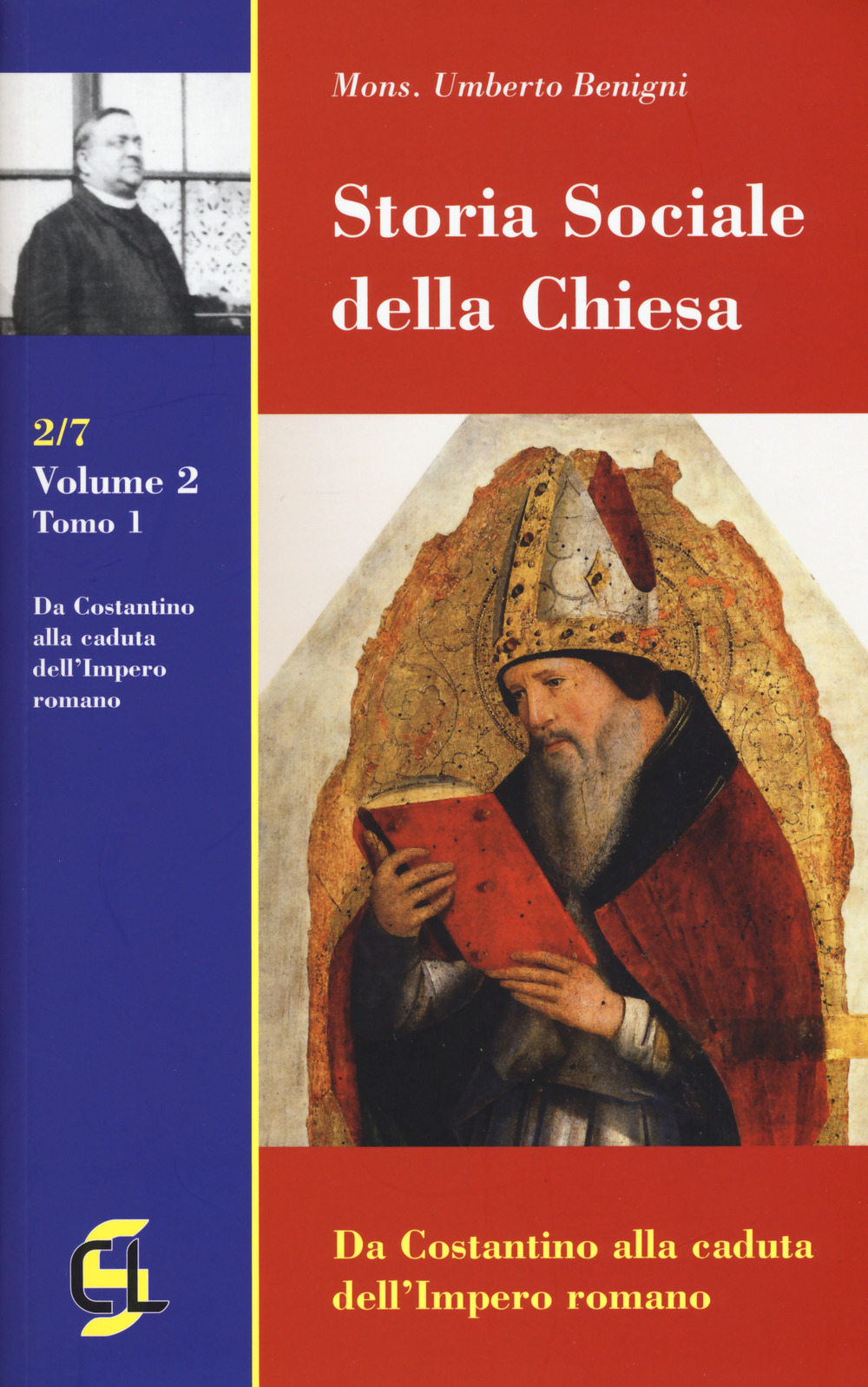 Storia sociale della Chiesa. Vol. 2: Da Costantino alla caduta dell'Impero romano