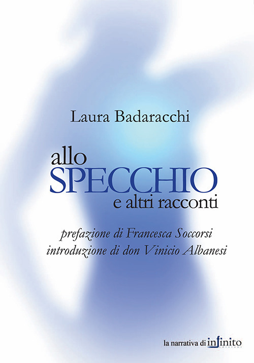 Allo specchio e altri racconti