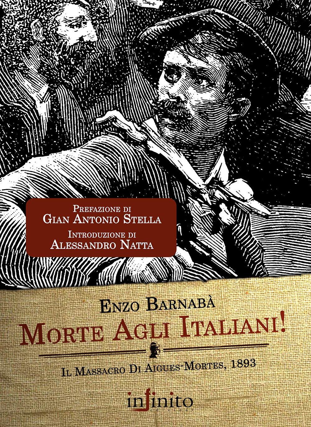 Morte agli italiani! Il massacro di Aigues-Mortes 1893