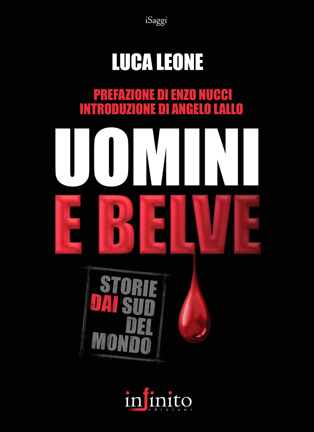 Uomini e belve. Storie dai sud del mondo