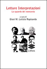 Letture-Interpretazioni-Lo sguardo del Novecento