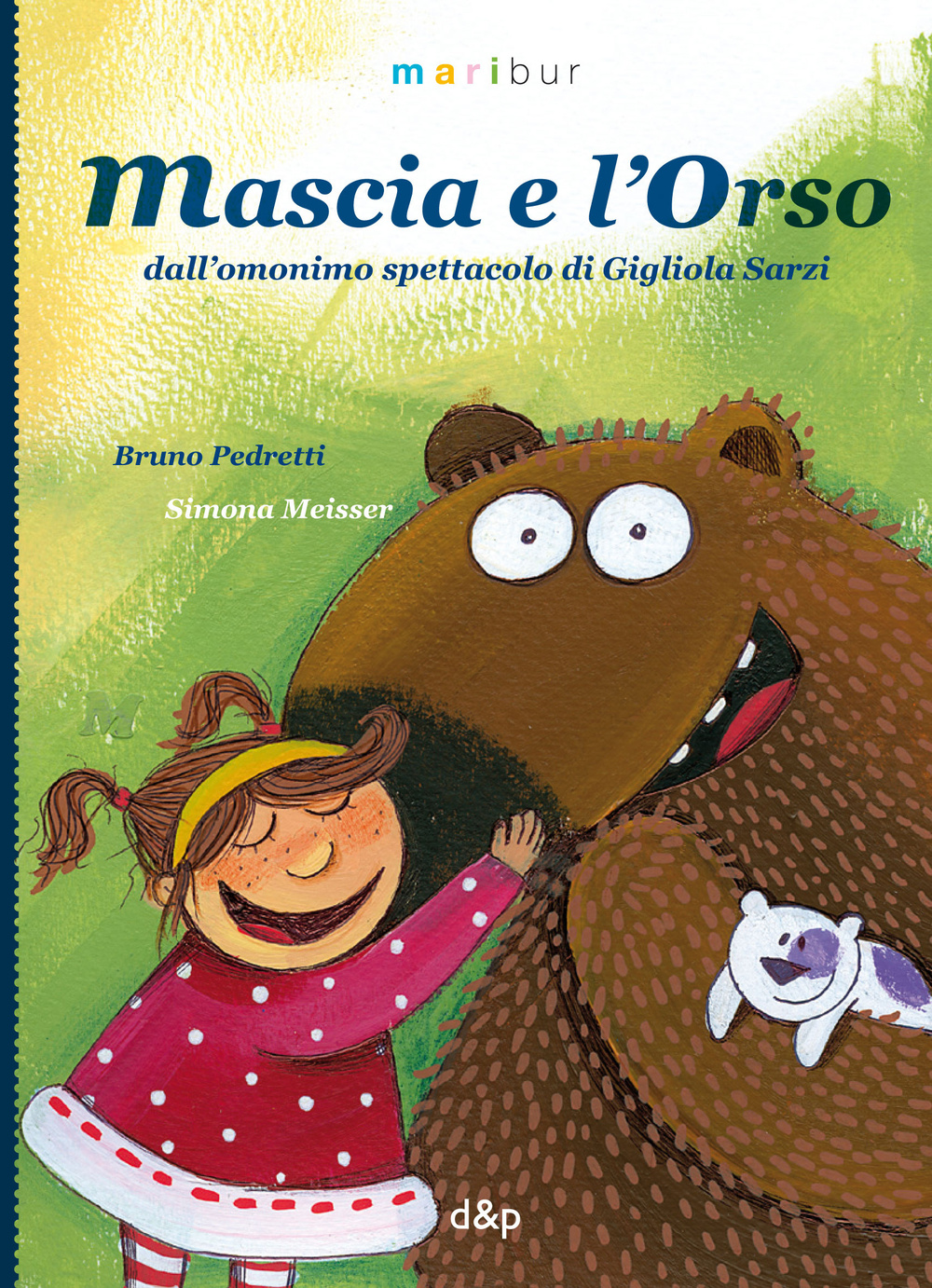 Mascia e l'Orso. Ediz. illustrata