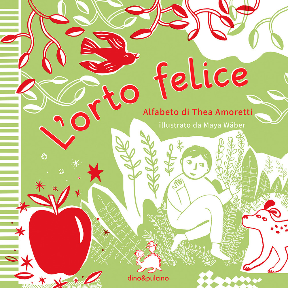 L'orto felice. Ediz. a colori. Con gadget