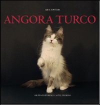 Angora turco. Ediz. illustrata