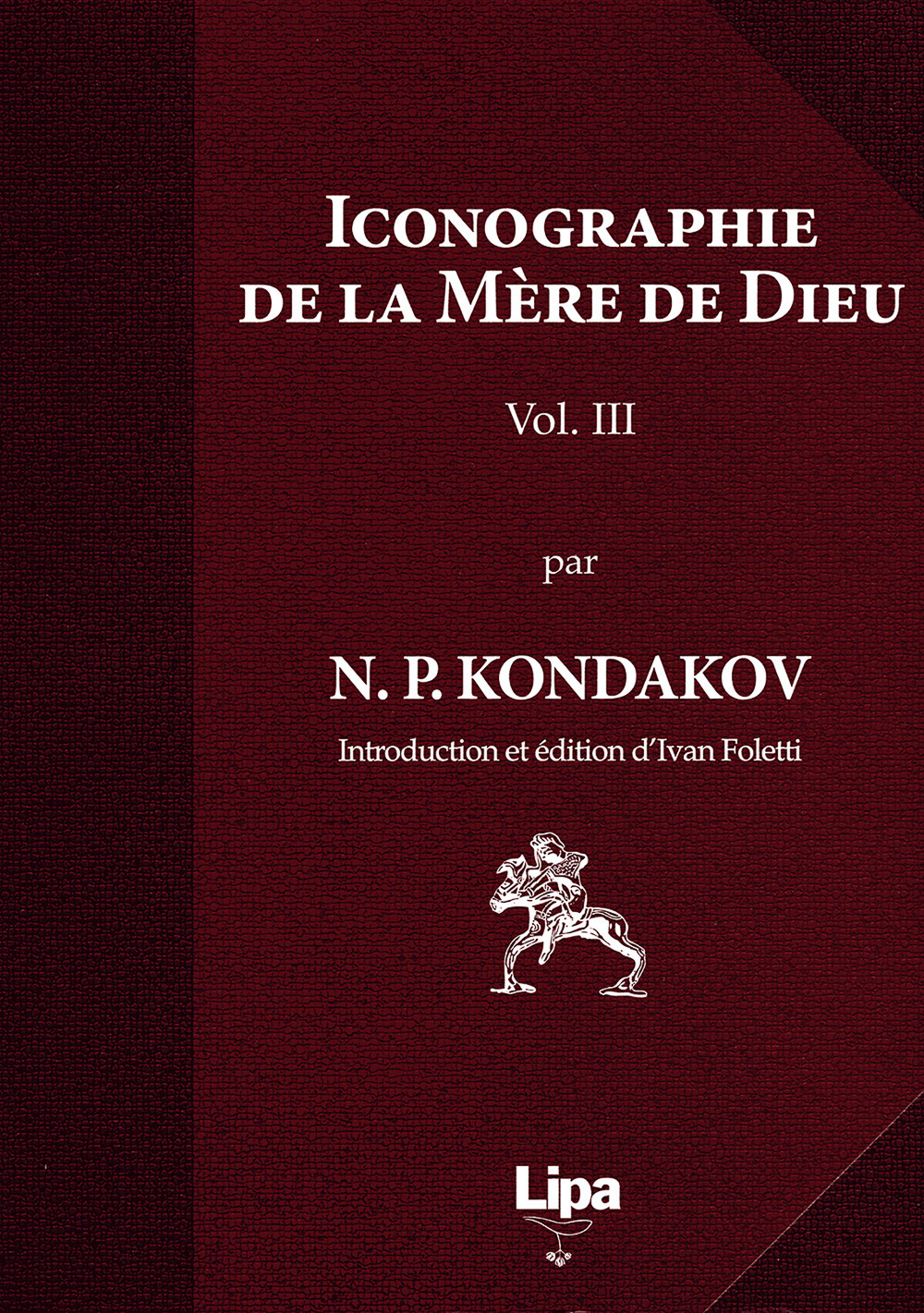Iconographie de la mère de Dieu. Ediz. illustrata. Vol. 3