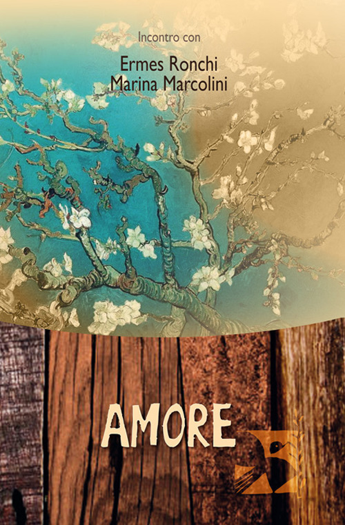 Amore. Incontro con Ermes Ronchi e Marina Marcolini