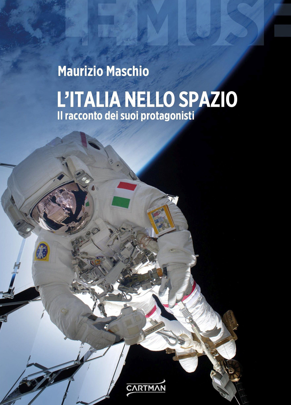 L'Italia nello spazio. Il racconto dei suoi protagonisti