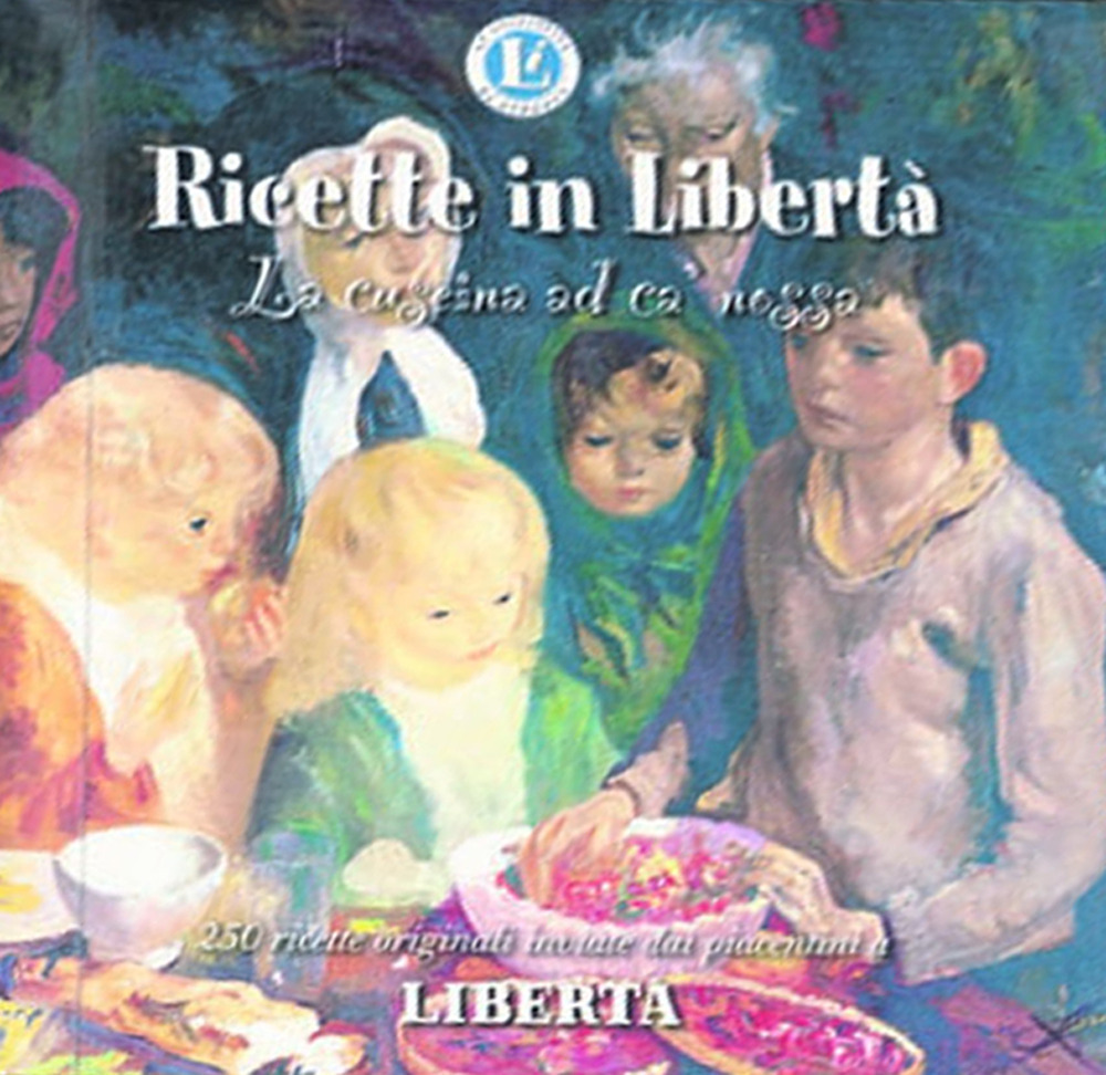 Ricette in libertà. La cüseina ad ca' nossa