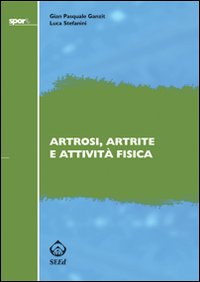 Artrosi, artrite e attività fisica