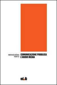 Comunicazione pubblica e nuovi media