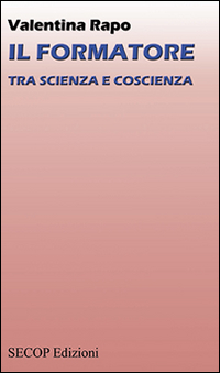 Il formatore. Tra scienza e coscienza