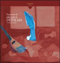 Il percorso di Michele Depalma. Ediz. illustrata