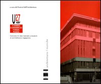 Under 27. Camera commercio Parma piazza. Concorso di idee riservato a studenti di architettura e ingegneria