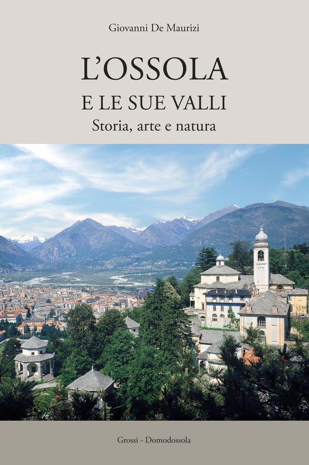 L'Ossola e le sue valli