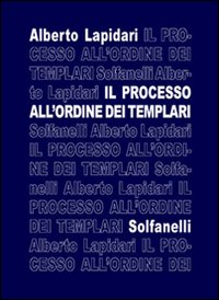 Il processo all'ordine dei templari