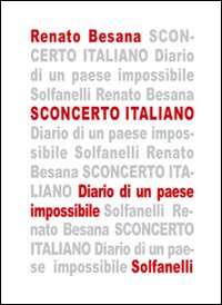 Sconcerto italiano. Diario di un paese impossibile