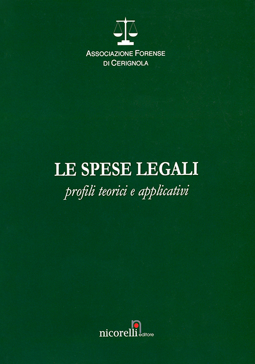 Le spese legali. Profitti teorici e applicativi