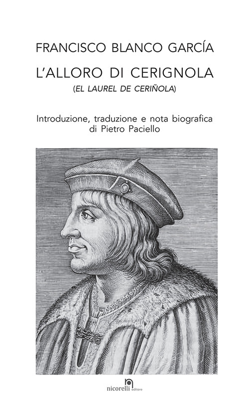 L'alloro di Cerignola-El laurel de Ceriñola. Ediz. per la scuola